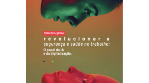 Revolucionar a segurança e saúde no trabalho: O papel da inteligência artificial e da digitalização